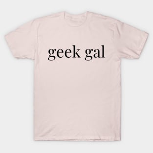 Geek Gal T-Shirt